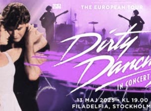Boka Dirty Dancing in Concert Stockholm