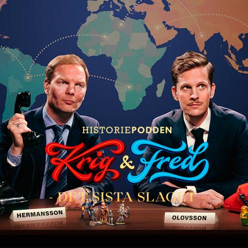 Historiepodden Krig och Fred, Det sista slaget. Stockholm