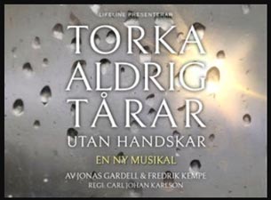 Torka aldrig tårar utan handskar Stockholm